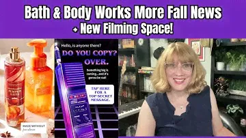 Bath & Body Works More Fall News + New Filming Space!