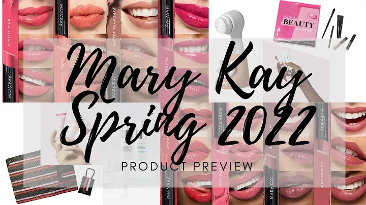 Mary Kay Spring 2022 Product Preview